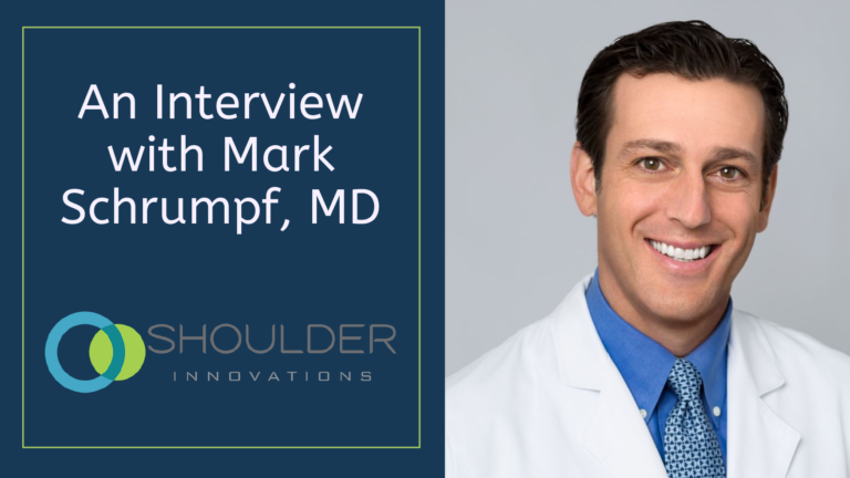 Mark Rumph An Interview With Dr. Mark Schrumpf - Shoulder Innovations