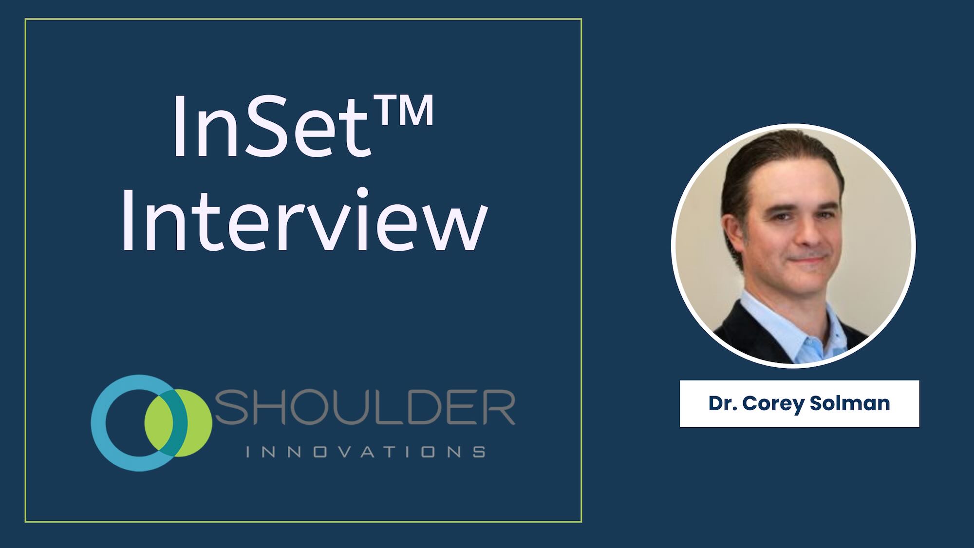 Interview with Dr. Corey Solman