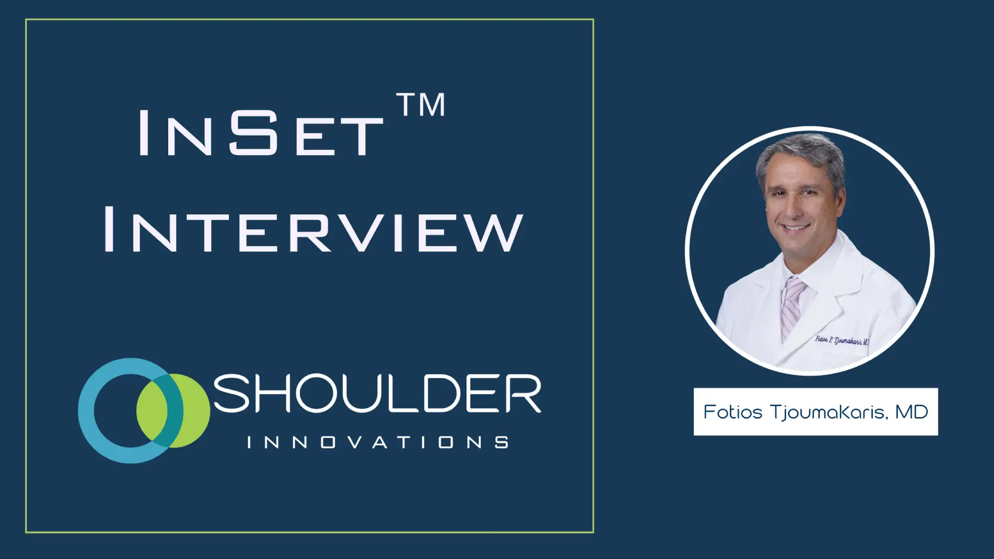 Interview With Dr. Fotios Tjoumakaris - Shoulder Innovations